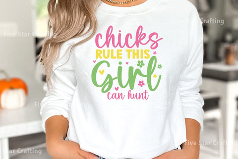 Easter SVG Bundle, Chicks Rule This Girl Can Hunt SVG FiveStarCrafting 