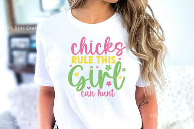 Easter SVG Bundle, Chicks Rule This Girl Can Hunt SVG FiveStarCrafting 