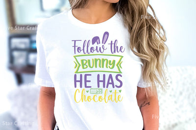 Easter SVG Bundle, Follow the Bunny He Has Chocolate SVG FiveStarCrafting 