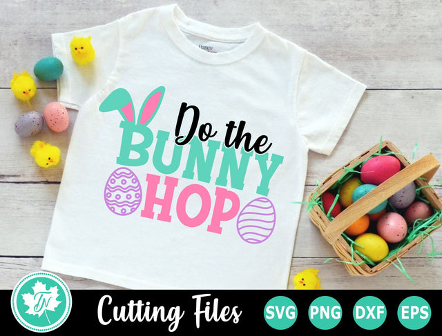 Easter SVG | Do the Bunny Hop SVG SVG TrueNorthImagesCA 