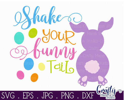 Easter Svg - Easter Bunny Svg - Bunny svg - Shake Your Bunny Tail SVG Crafty Mama Studios 