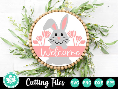 Easter SVG | Easter Bunny Welcome Round Sign SVG TrueNorthImagesCA 