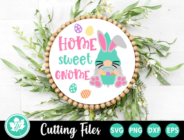 Easter SVG | Easter Home Sweet Gnome Sign SVG TrueNorthImagesCA 