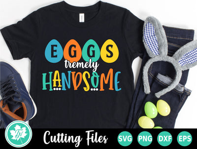 Easter SVG | Egg-stremly Handsome SVG TrueNorthImagesCA 