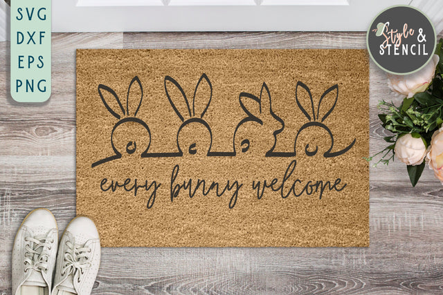 Easter SVG | Every Bunny Welcome | Easter Welcome Mat SVG Style and Stencil 