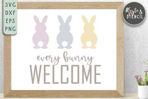 Easter SVG - Every Bunny Welcome SVG Style and Stencil 