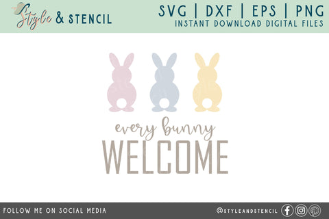 Easter SVG - Every Bunny Welcome SVG Style and Stencil 