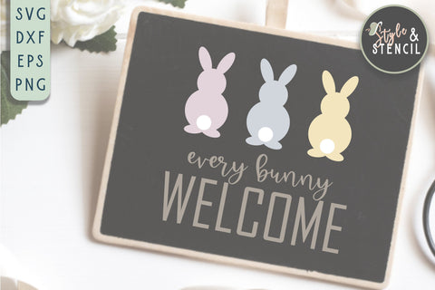Easter SVG - Every Bunny Welcome SVG Style and Stencil 