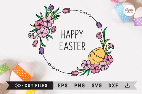 Easter SVG Floral wreath svg, dxf, png, eps. Easter circle monogram svg SVG ClipartMuchLove 