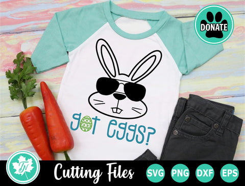 Easter SVG | Got Eggs SVG SVG TrueNorthImagesCA 