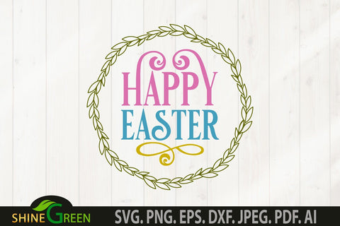 Easter SVG - Happy Easter Round Sign for Home, Farmhouse SVG Shine Green Art 