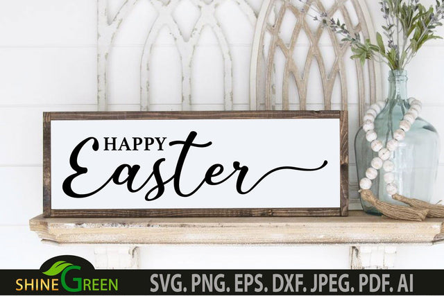 Easter SVG - Happy Easter Sign for Home, Farmhouse SVG Shine Green Art 