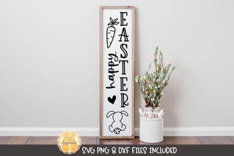 Easter SVG | Happy Easter | Vertical Porch Sign SVG Cheese Toast Digitals 