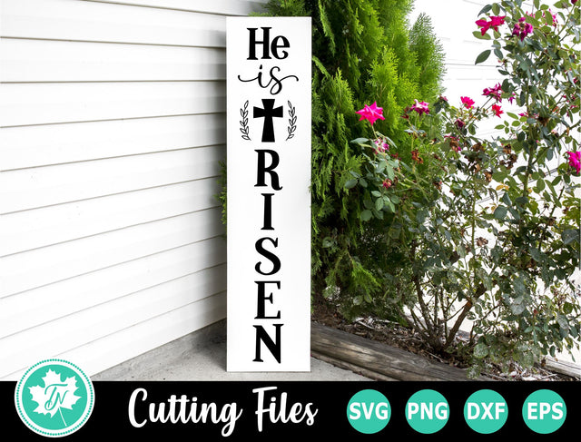 Easter SVG | He is Risen SVG | Porch Sign SVG SVG TrueNorthImagesCA 
