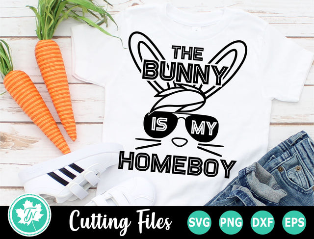 Easter SVG | The Bunny is my Homeboy SVG TrueNorthImagesCA 