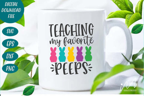 Easter teacher svg, Teaching My Favorite Peeps svg SVG Isabella Machell 