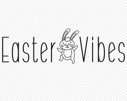 Easter Vibes | Easter SVG SVG Texas Southern Cuts 