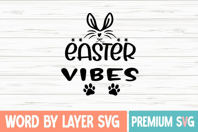 Easter Vibes SVG Blessedprint 