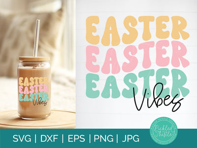 Easter Vibes SVG SVG Pickled Thistle Creative 