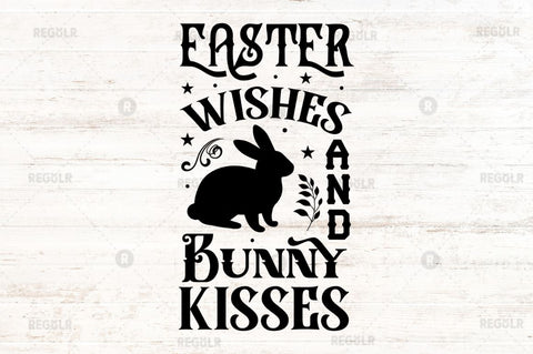 Easter wishes and bunny kisses SVG SVG Regulrcrative 