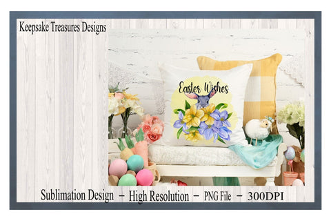 Easter Wishes, Bunny Sublimation Design, PNG Printable, Easter Décor, Easter Sublimation Design Sublimation Keepsake Treasures Designs LLC. 