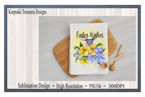 Easter Wishes, Bunny Sublimation Design, PNG Printable, Easter Décor, Easter Sublimation Design Sublimation Keepsake Treasures Designs LLC. 