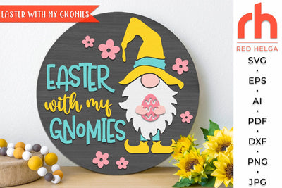Easter with my Gnomies SVG, Round Hanger Cut File, Spring Door Sign DXF SVG RedHelgaArt 