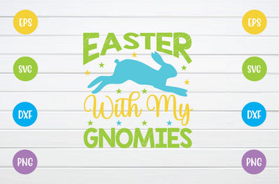 easter with my gnomies svg SVG sk.swapon Roy 