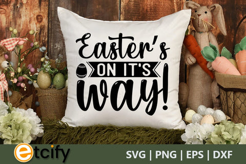 Easters on it's way SVG SVG etcify 
