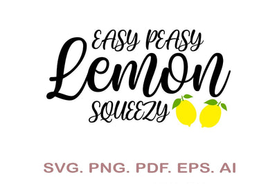 Easy Peasy Lemon Squeezy SVG MagicDesignUS 