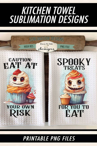 Eat At Own Risk | Spooky Treats | Cute Monster Cupcake Halloween Kitchen Towel Sublimation Sublimation Ewe-N-Me Designs 