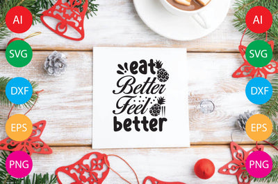 Eat Better Feel Better SVG CraftlabSvg29 