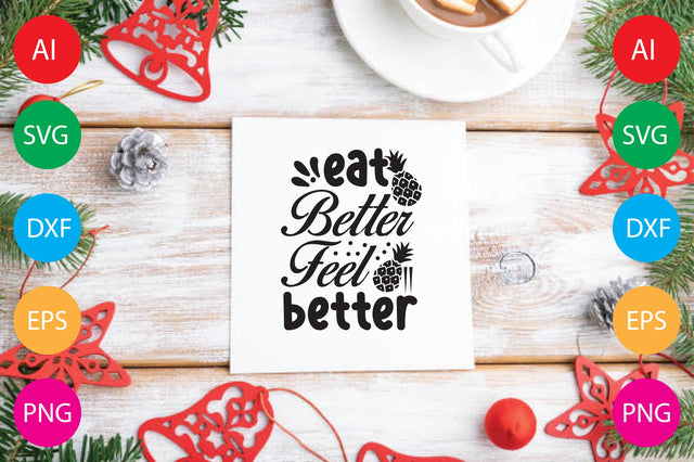 Eat Better Feel Better SVG CraftlabSvg29 