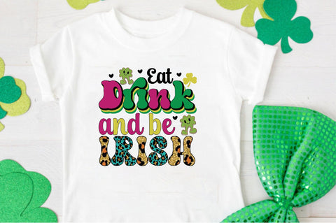 Eat Drink and Be Irish Sublimation SVGArt 