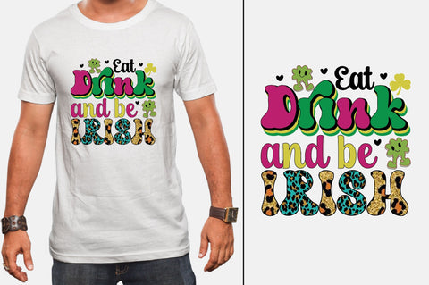 Eat Drink and Be Irish Sublimation SVGArt 