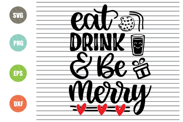 Eat Drink And Be Merry (2) Svg - Christmas Svg, Png, Dxf, Eps Cut Files SVG Artstoredigital 