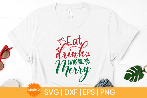 Eat drink and be merry, merry christmas svg quote SVG Maumo Designs 