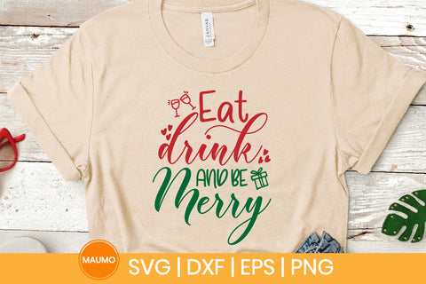 Eat drink and be merry, merry christmas svg quote SVG Maumo Designs 