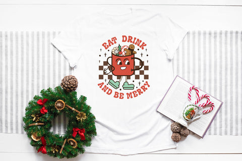 Eat Drink and Be Merry, Retro Christmas PNG Sublimation CraftLabSVG 