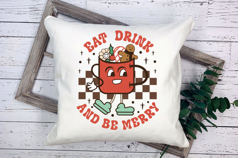 Eat Drink and Be Merry, Retro Christmas PNG Sublimation CraftLabSVG 