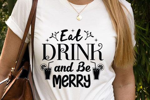Eat Drink And Be Merry SVG Angelina750 