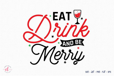 Eat Drink and Be Merry SVG - Christmas SVG SVG CraftLabSVG 