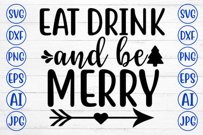EAT DRINK AND BE MERRY SVG Cut File SVG Syaman 