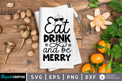 Eat drink and be merry SVG Design SVG Regulrcrative 