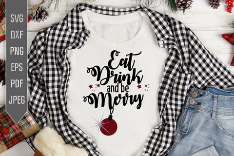 Eat Drink And Be Merry Svg. Merry Christmas Svg. Christmas Eve Party Svg. Christmas Evening Decoration. Christmas Decor Svg. Merry Xmas Svg. SVG Mint And Beer Creations 