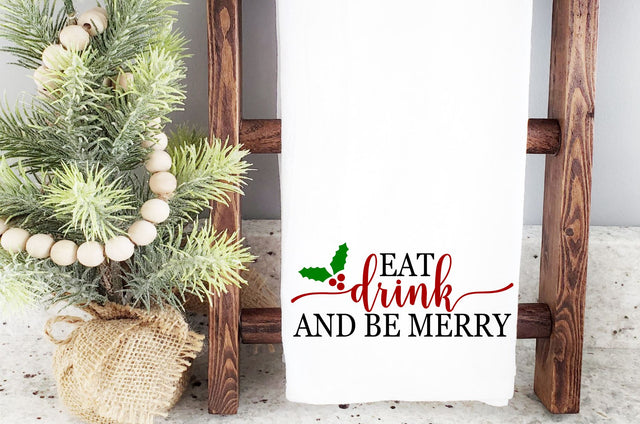 Eat Drink and Be Merry Svg, Png, Dxf | Christmas Kitchen Towel Design SVG So Fontsy Design Shop 
