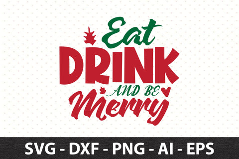 Eat Drink and Be Merry svg SVG orpitasn 