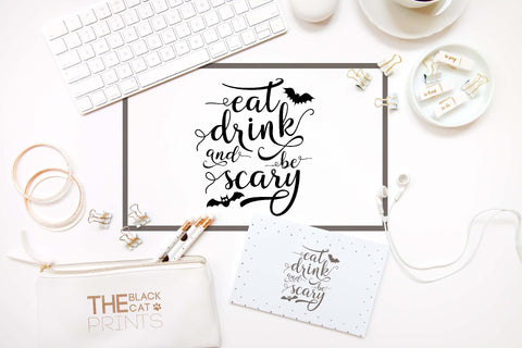 Eat drink and be scary | Funny Halloween cut file SVG TheBlackCatPrints 