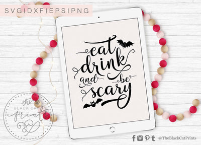 Eat drink and be scary | Funny Halloween cut file SVG TheBlackCatPrints 
