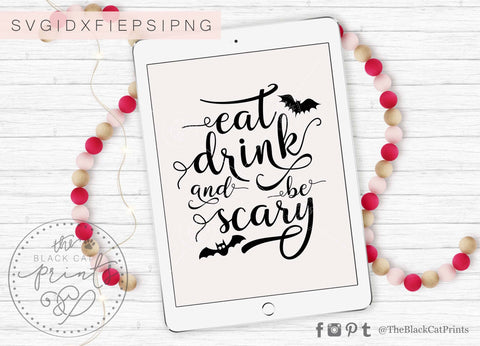 Eat drink and be scary | Funny Halloween cut file SVG TheBlackCatPrints 